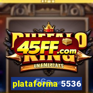 plataforma 5536